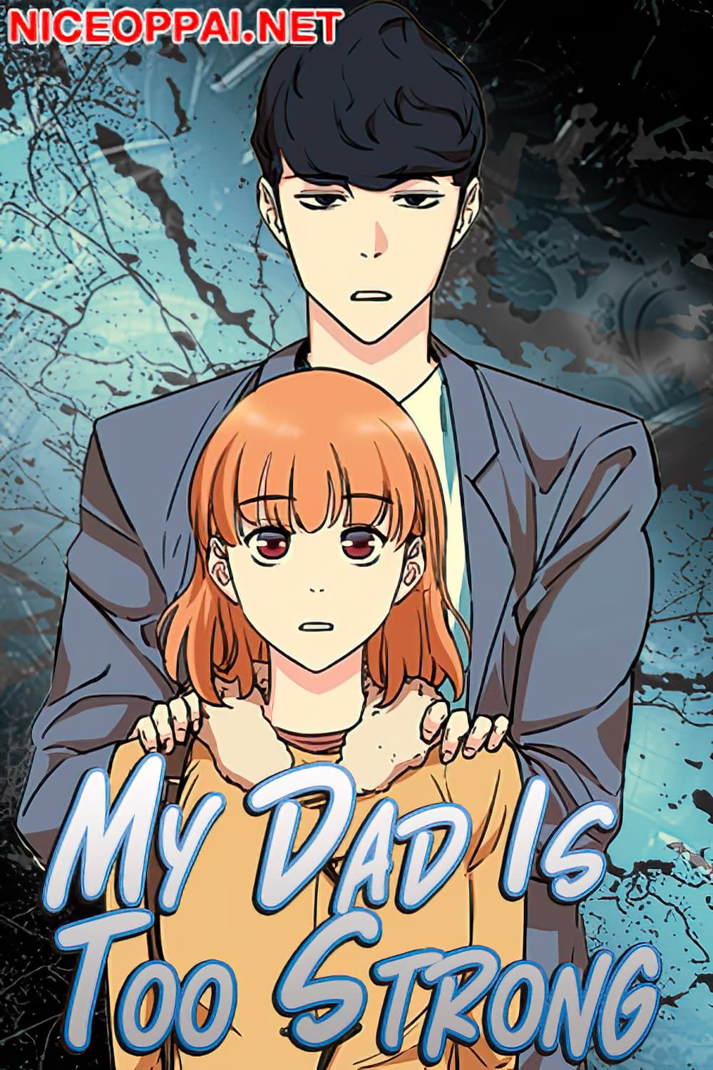 อ่านการ์ตูน My Dad Is Too Strong 16 ภาพที่ 1