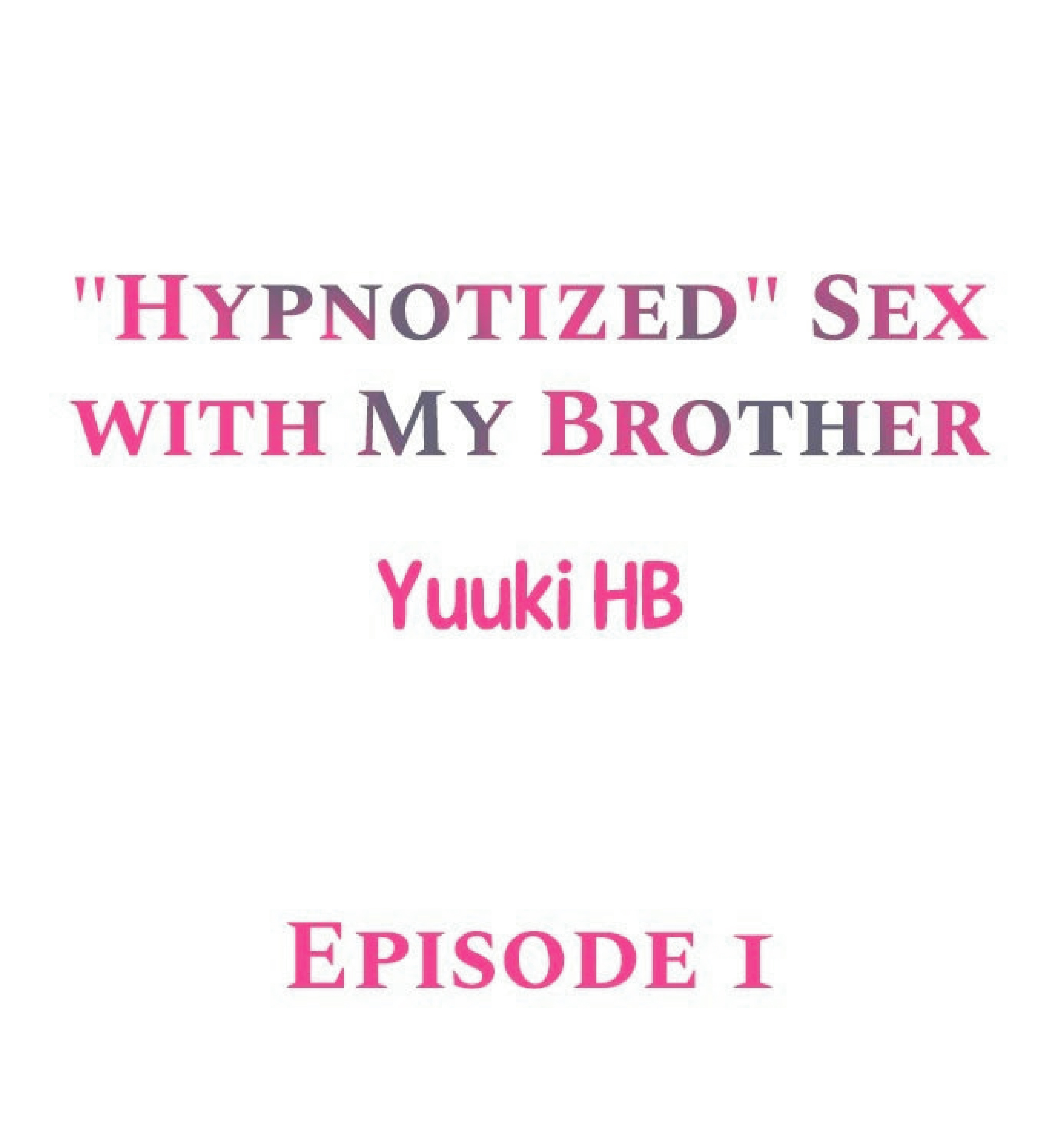 อ่านการ์ตูน “Hypnotized” Sex With My Brother 1 ภาพที่ 1