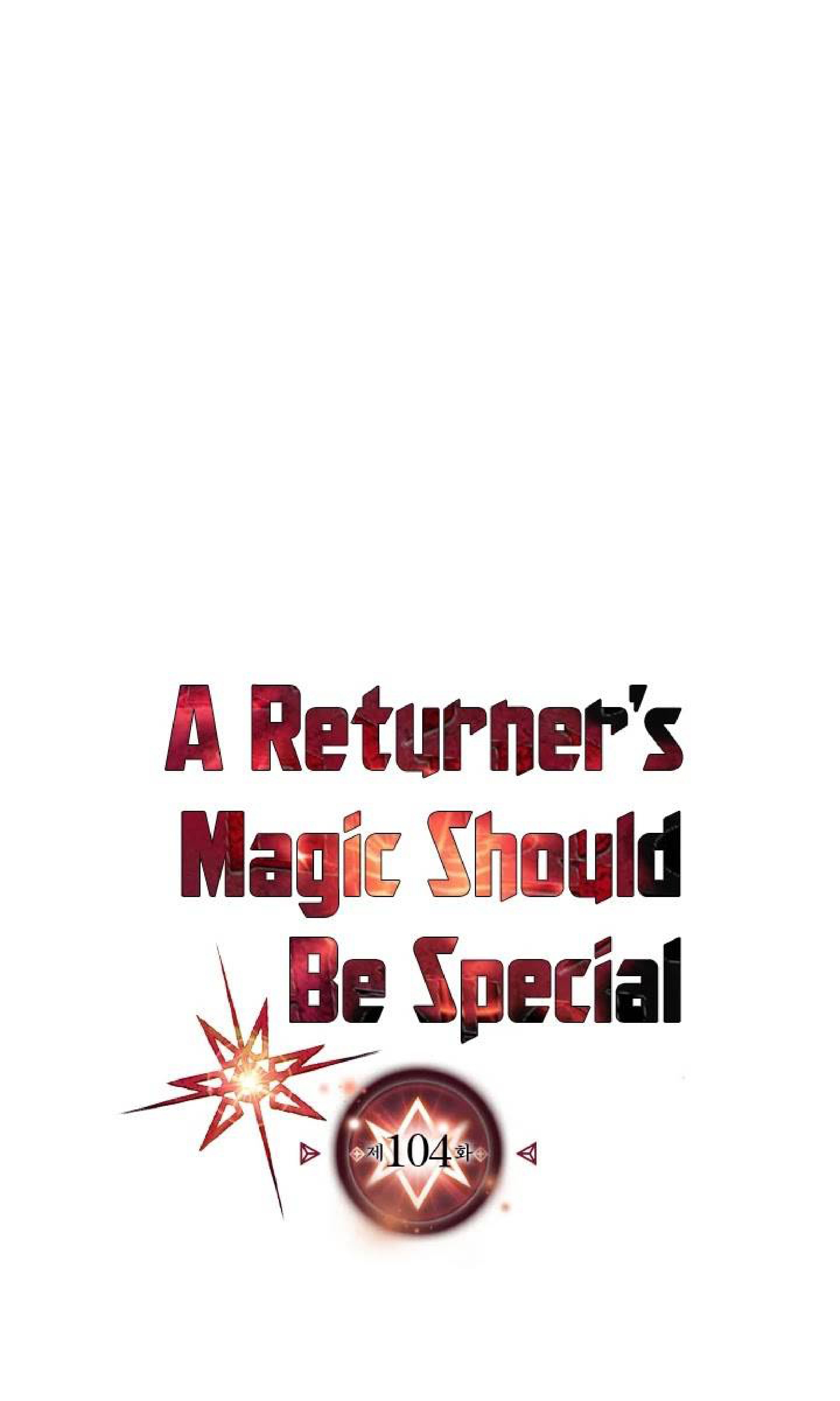 อ่านการ์ตูน A Returner’s Magic Should Be Special 104 ภาพที่ 1