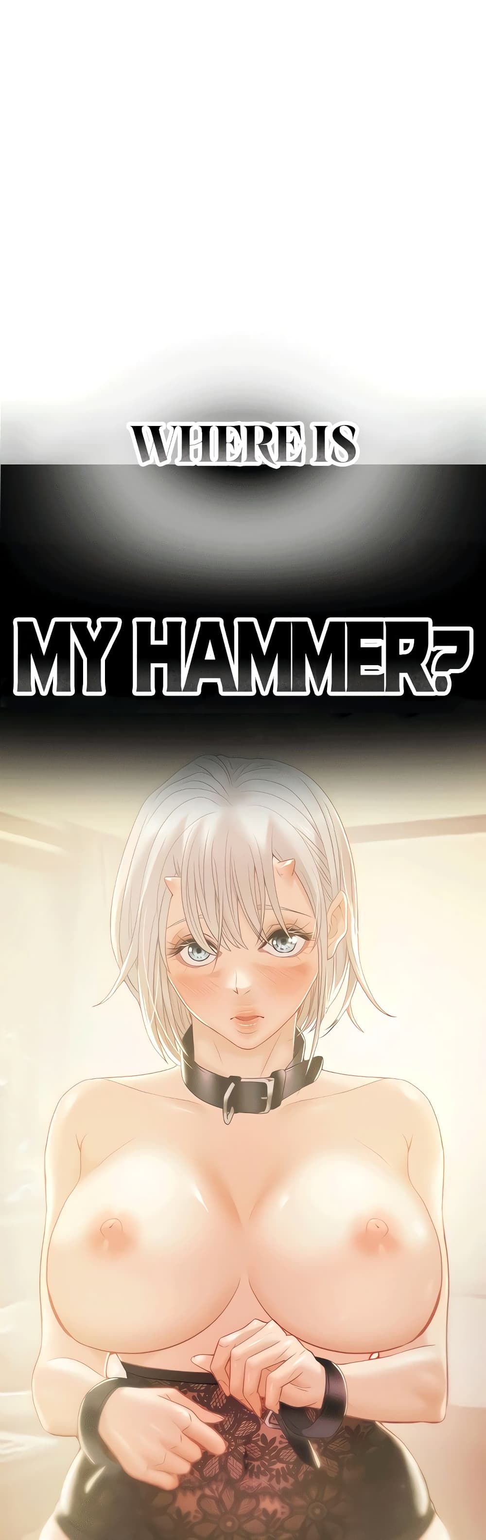 อ่านการ์ตูน Where Did My Hammer Go 16 ภาพที่ 1